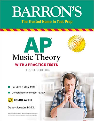 AP Music Theory: 2 Practice Tests + Comprehensive Review + Online Audio (Barron’s AP)