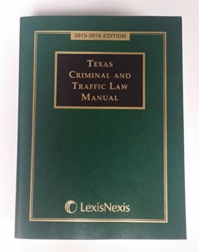 Texas Criminal and Traffic Law Manual 2015-2016