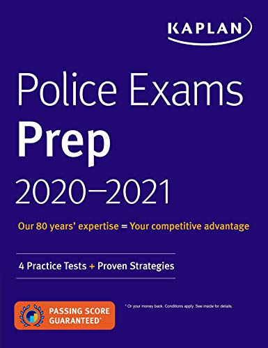 Police Exams Prep 2020-2021: 4 Practice Tests + Proven Strategies (Kaplan Test Prep)