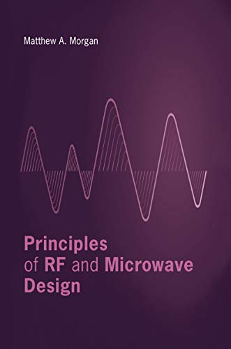 Principles of Rf and Microwave Design
