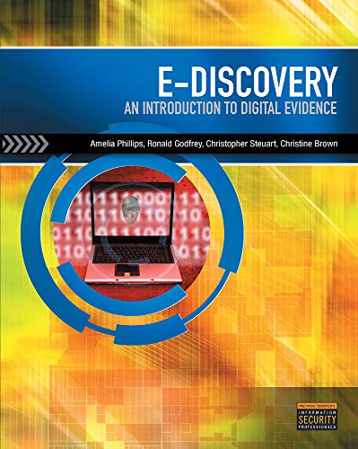 E-Discovery: An Introduction to Digital Evidence (with DVD)