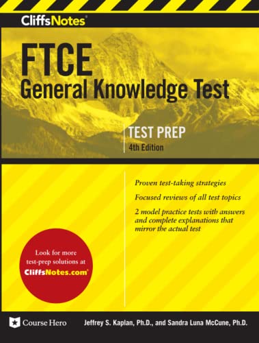 CliffsNotes FTCE General Knowledge Test: Fourth Edition, Revised (CliffsNotes Test Prep)