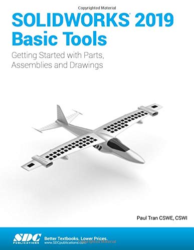 SOLIDWORKS 2019 Basic Tools