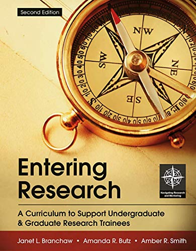 Entering Research: A Curriculum to Support Undergraduate & Graduate Research Trainees