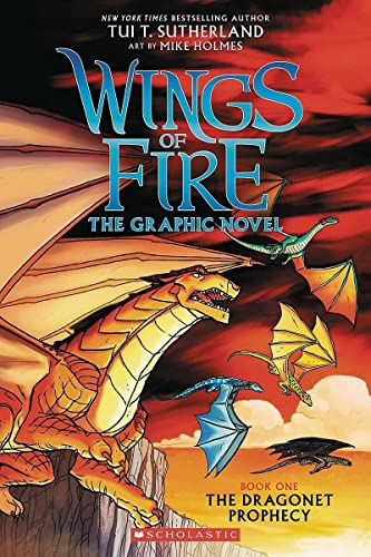 Wings of Fire: The Dragonet Prophecy: A Graphic Novel (Wings of Fire Graphic Novel #1): The Graphic Novel (1) (Wings of Fire Graphix)