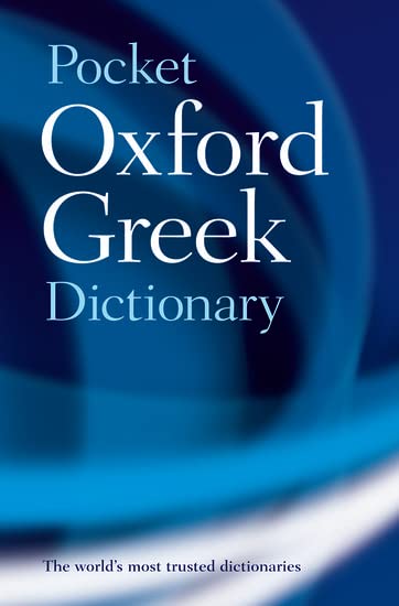 The Pocket Oxford Greek Dictionary : Greek-English English-Greek