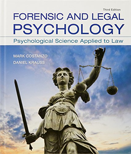 Forensic and Legal Psychology: Psychological Science Applied to Law