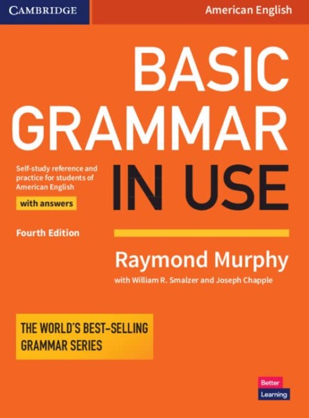 Basic Grammar in Use Student’s Book with Answers: Self-study Reference and Practice for Students of American English