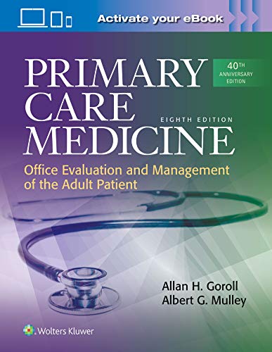 Primary Care Medicine (Primary Care Medicine Office Evaluation and Management of the Adult Patient)