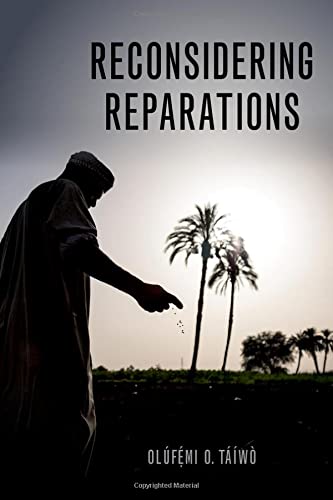 Reconsidering Reparations (Philosophy of Race)