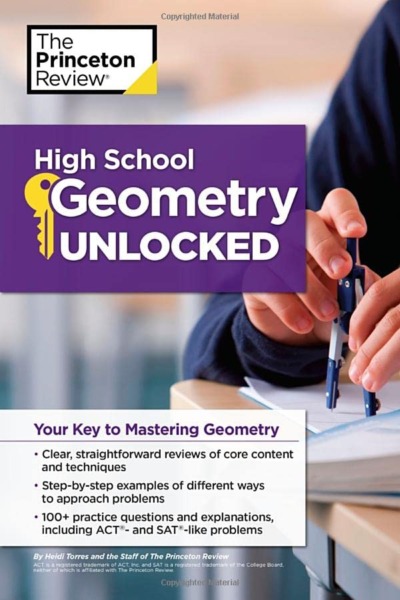 High School Geometry Unlocked: Your Key to Mastering Geometry (High School Subject Review)