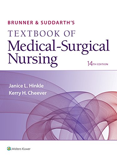 Brunner & Suddarth’s Textbook of Medical-Surgical Nursing (Brunner and Suddarth’s Textbook of Medical-Surgical)
