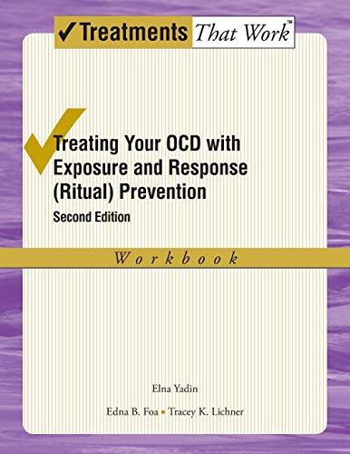 Treating Your OCD with Exposure and Response (Ritual) Prevention Therapy: Workbook (Treatments That Work) | The Storepaperoomates Retail Market - Fast Affordable Shopping