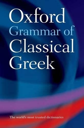 The Oxford Grammar of Classical Greek