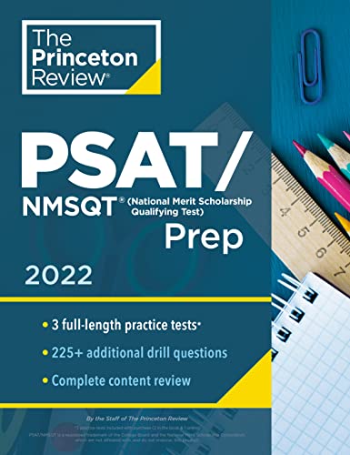 Princeton Review PSAT/NMSQT Prep, 2022: 3 Practice Tests + Review & Techniques + Online Tools (2022) (College Test Preparation)