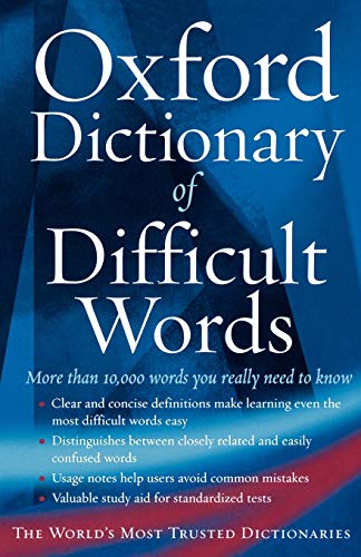The Oxford Dictionary of Difficult Words