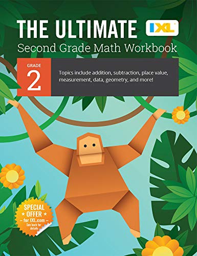 IXL | The Ultimate Grade 2 Math Workbook | Multi-Digit Addition, Subtraction, Place Value, Measurement, Data, Geometry, Perimeter, Counting Money, and Time for Classroom or Homeschool Curriculum