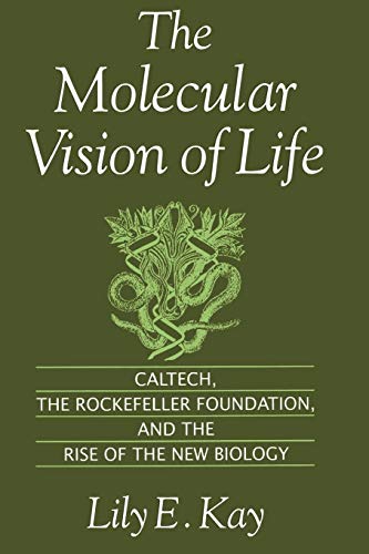 The Molecular Vision of Life: Caltech, the Rockefeller Foundation and the Rise of the New Biology (Monographs on the History & Philosophy of Biology) | The Storepaperoomates Retail Market - Fast Affordable Shopping