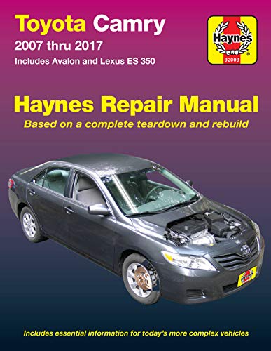 Toyota Camry 2007 thru 2017 – Includes Avalon and Lexus ES 350: Includes essential information for today’s more complex vehicles (Haynes Repair Manual)