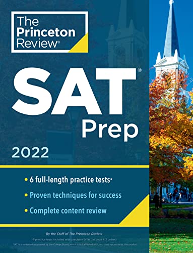 Princeton Review SAT Prep, 2022: 6 Practice Tests + Review & Techniques + Online Tools (2021) (College Test Preparation)