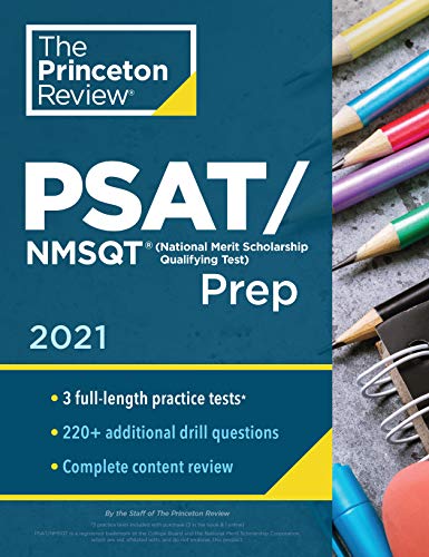 Princeton Review PSAT/NMSQT Prep, 2021: 3 Practice Tests + Review & Techniques + Online Tools (2021) (College Test Preparation)