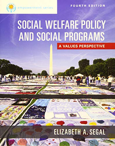 Empowerment Series: Social Welfare Policy and Social Programs, Enhanced (MindTap Course List)