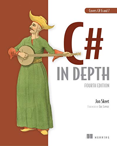 C# in Depth: Fourth Edition