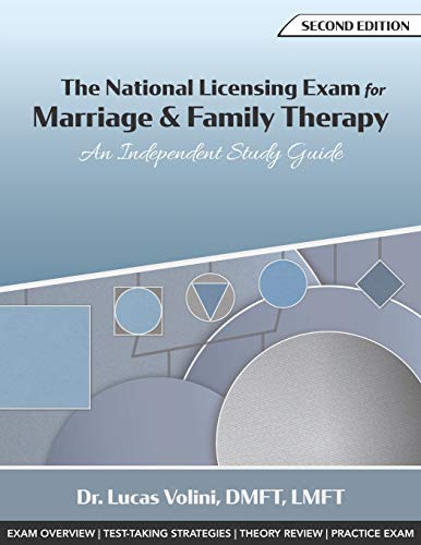 The National Licensing Exam for Marriage and Family Therapy: An Independent Study Guide (2nd Edition)