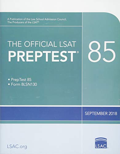 The Official LSAT PrepTest 85: (Sept. 2018 LSAT)