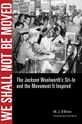 We Shall Not Be Moved: The Jackson Woolworth’s Sit-In and the Movement It Inspired