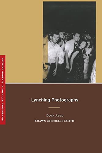 Lynching Photographs (Volume 2) (Defining Moments in Photography)