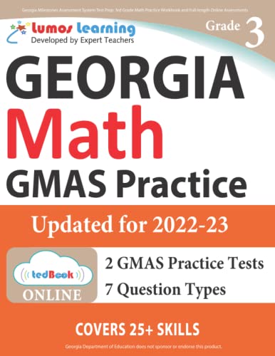Georgia Milestones Assessment System Test Prep: 3rd Grade Math Practice Workbook and Full-length Online Assessments: GMAS Study Guide (GMAS by Lumos Learning)