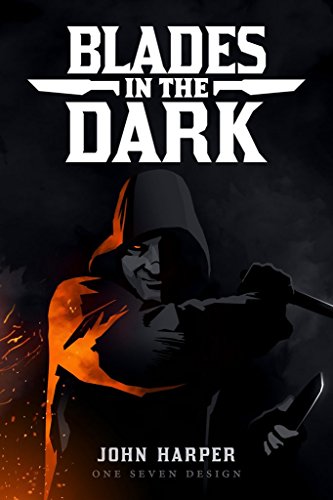 Evil Hat Productions Blades In The Dark Tabletop Roleplaying Game, 156 months to 9600 months