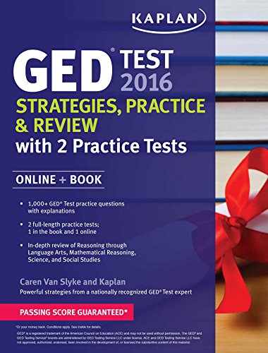 Kaplan GED Test 2016 Strategies, Practice, and Review: Online + Book (Kaplan Test Prep)