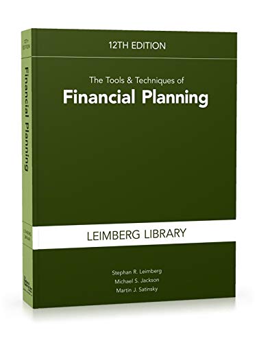 The Tools & Techniques of Financial Planning, 12th Edition (Tools and Techniques of Financial Planning)