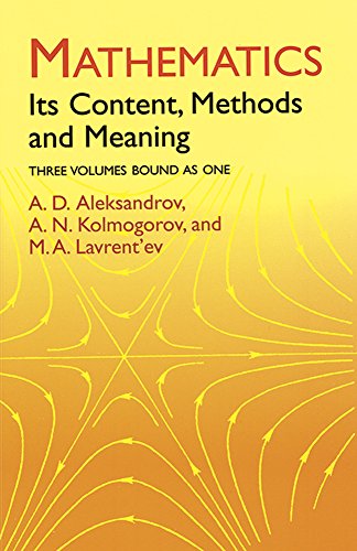 Mathematics: Its Content, Methods and Meaning (3 Volumes in One)