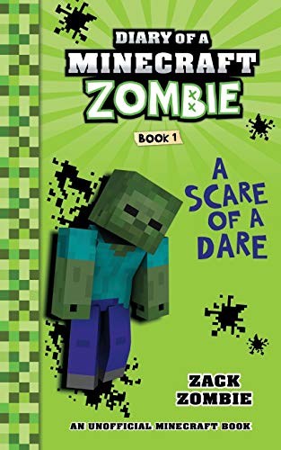 Diary of a Minecraft Zombie Book 1: A Scare of A Dare (Minecraft Adventure)