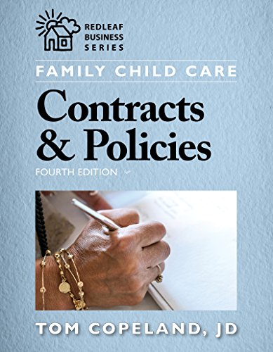 Family Child Care Contracts & Policies, Fourth Edition (Redleaf Press Business Series)