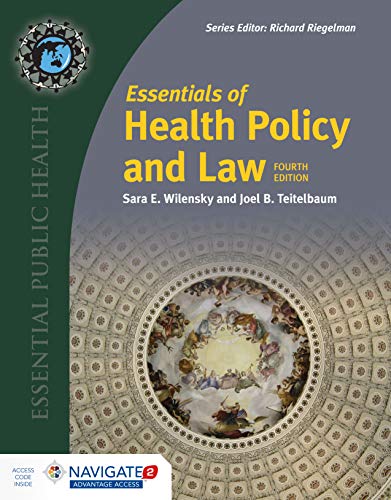 Essentials of Health Policy and Law (Essential Public Health)