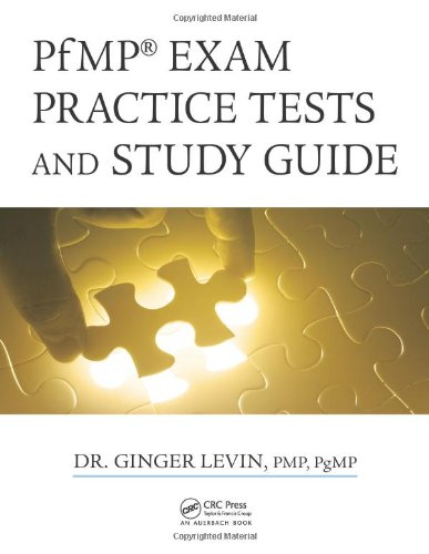 PfMP® Exam Practice Tests and Study Guide (Best Practices in Portfolio, Program, and Project Management)