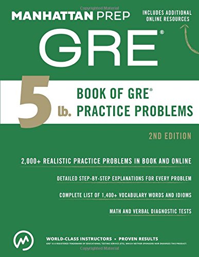 5 lb. Book of GRE Practice Problems (Manhattan Prep 5 lb Series)