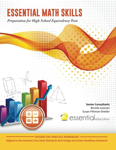 Essential Math Skills: Preparation for High School Equivalency Tests