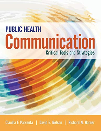 Public Health Communication: Critical Tools and Strategies