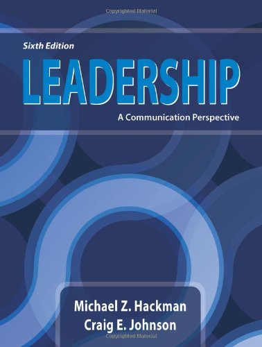 Leadership: A Communication Perspective, Sixth Edition