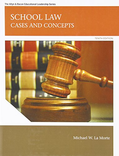 School Law: Cases and Concepts (Allyn & Bacon Educational Leadership)