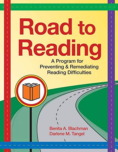 Road to Reading: A Program for Preventing and Remediating Reading Difficulties