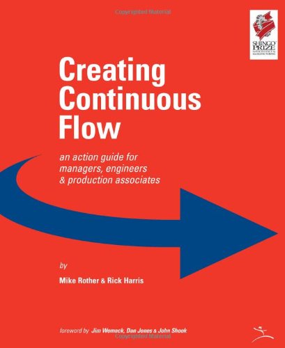 Creating Continuous Flow: An Action Guide for Managers, Engineers & Production Associates | The Storepaperoomates Retail Market - Fast Affordable Shopping