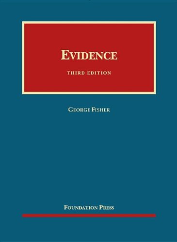 Evidence (University Casebook Series)