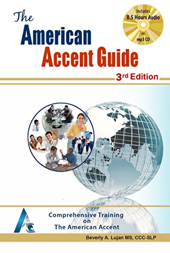 The American Accent Guide, 3rd Edition, Comprehensive Training on The American Accent/book & CD 8.5 hours mp3 audio