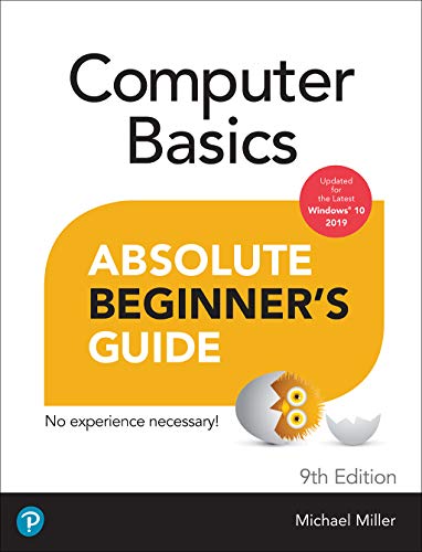 Computer Basics Absolute Beginner’s Guide, Windows 10 Edition